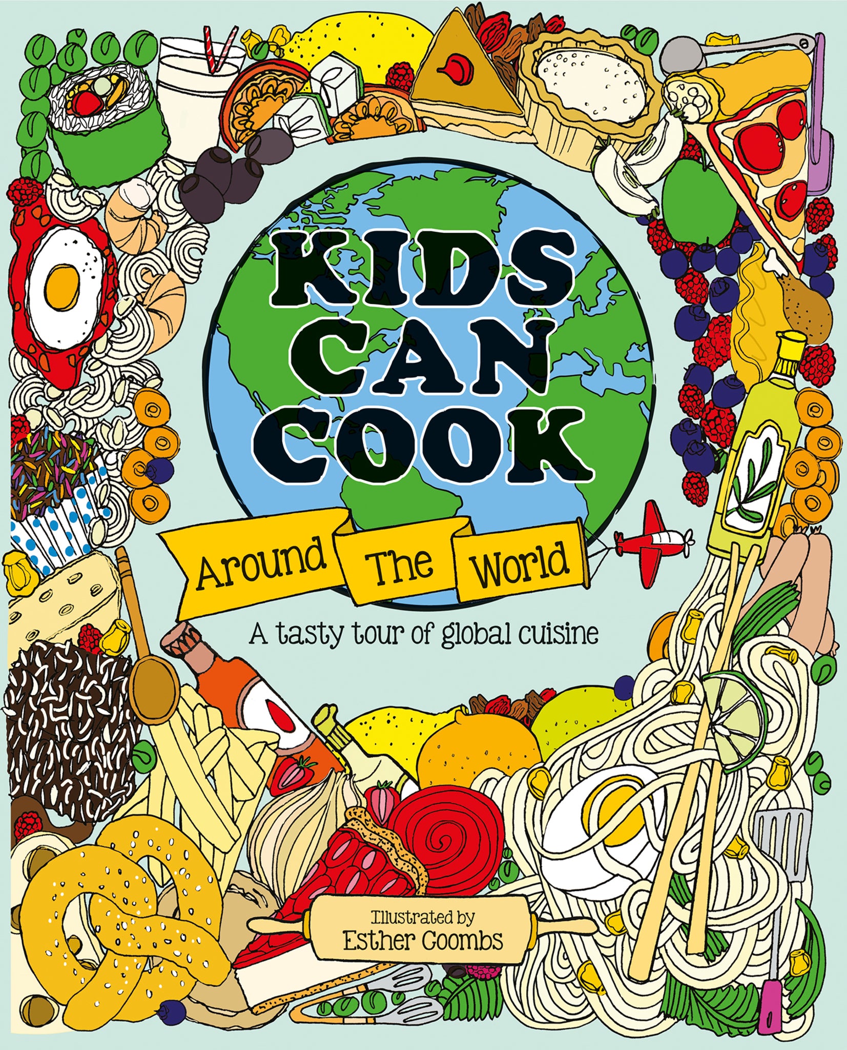 Cover image for Kids Can Cook Around the World ISBN 9781787081888